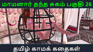 Mamanaars Tempting Desires Unfold in Steamy Tamil Hentai Encounter